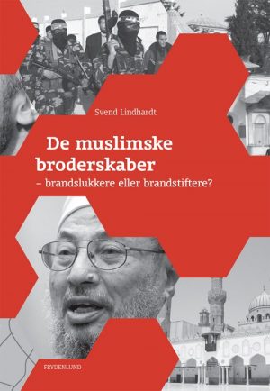 De Muslimske Broderskaber - Svend Lindhardt - Bog