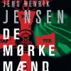 De Mørke Mænd - Jens Henrik Jensen - Bog