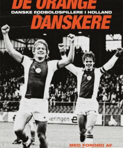 De Orange Danskere - Wiep Idzenga - Bog