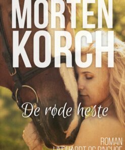 De Røde Heste - Morten Korch - Bog