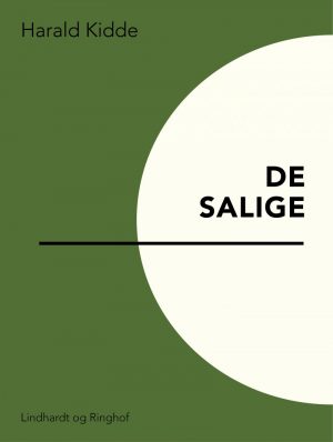 De Salige - Harald Kidde - Bog