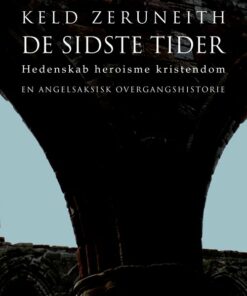 De Sidste Tider - Keld Zeruneith - Bog