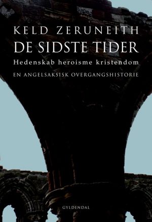 De Sidste Tider - Keld Zeruneith - Bog