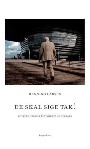 De Skal Sige Tak! - Henning Larsen - Bog