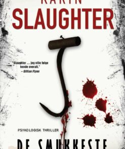 De Smukkeste - Karin Slaughter - Bog