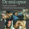 De Små Oprør - Marianne Nøhr Larsen - Bog