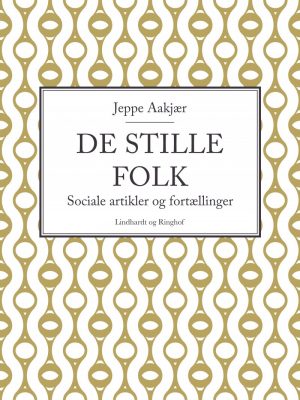 De Stille Folk - Jeppe Aakjær - Bog