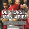 De Største Jernladies - Susanne Horsdal - Bog