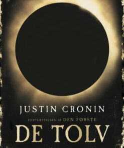 De Tolv - Bind 2 - Justin Cronin - Bog