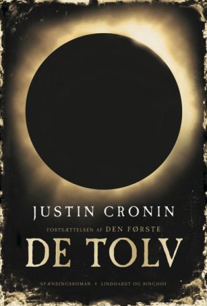 De Tolv - Bind 2 - Justin Cronin - Bog