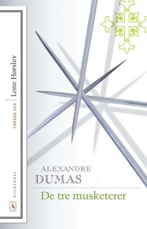 De Tre Musketerer - Alexandre Dumas - Bog