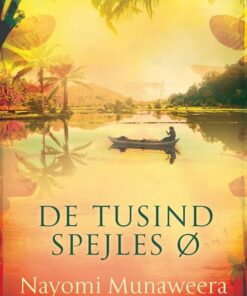 De Tusind Spejles ø - Nayomi Munaweera - Bog