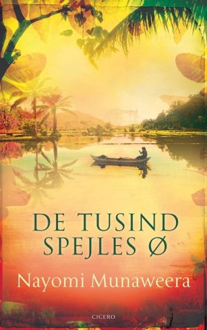 De Tusind Spejles ø - Nayomi Munaweera - Bog