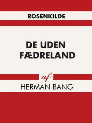 De Uden Fædreland - Herman Bang - Bog