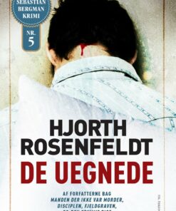 De Uegnede - Hjorth Rosenfeldt - Bog