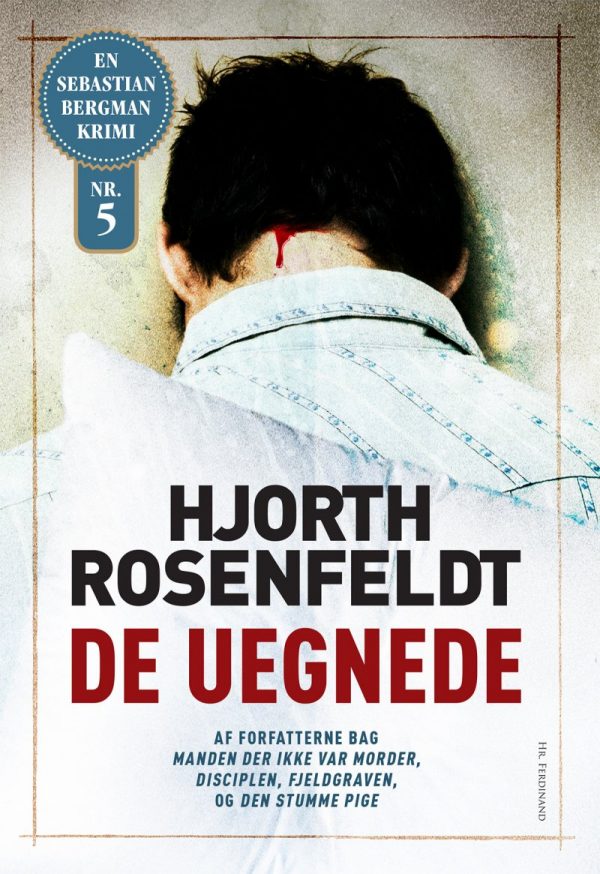 De Uegnede - Hjorth Rosenfeldt - Bog