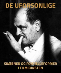 De Uforsonlige - Christian Braad Thomsen - Bog