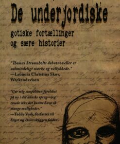 De Underjordiske - Thomas Strømsholt - Bog