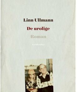 De Urolige - Linn Ullmann - Bog