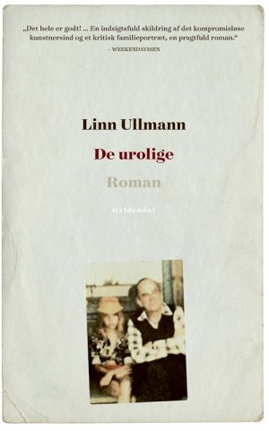 De Urolige - Linn Ullmann - Bog