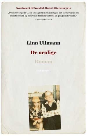 De Urolige - Linn Ullmann - Bog