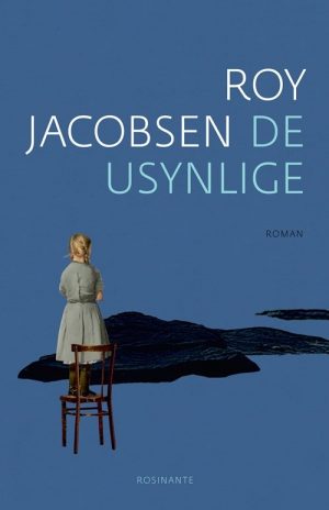 De Usynlige - Roy Jacobsen - Bog