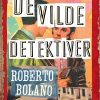 De Vilde Detektiver - Roberto BolaÃ±o - Bog