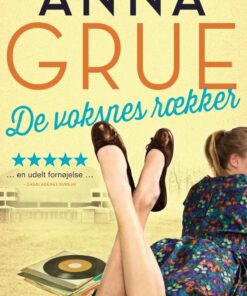 De Voksnes Rækker - Anna Grue - Bog