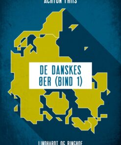De danskes øer (bind 1) (Bog)