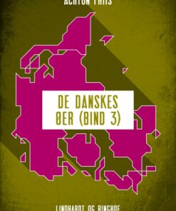 De danskes øer (bind 3) (E-bog)