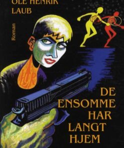 De ensomme har langt hjem (Bog)