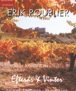 De fire årstider i Provence: Efterår og vinter (Lydbog)