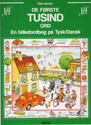 De første tusind ord - en billedordbog på tysk/dansk (Bog)