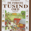 De første tusind ord - engelsk/dansk (Bog)