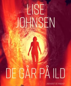 De går på ild (E-bog)