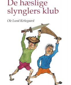 De hæslige slynglers klub (E-bog)