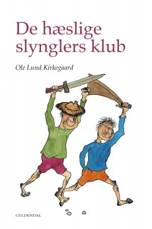 De hæslige slynglers klub (E-bog)