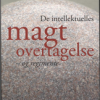 De intellektuelles magtovertagelse- og regiment (Bog)