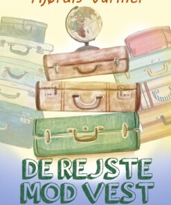 De rejste mod vest (2. del af serie) (E-bog)