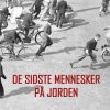 De sidste mennesker på jorden (E-bog)