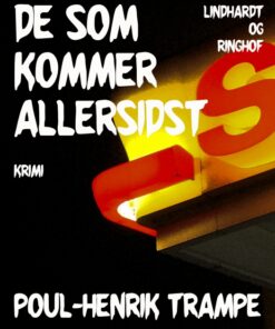 De som kommer allersidst (E-bog)