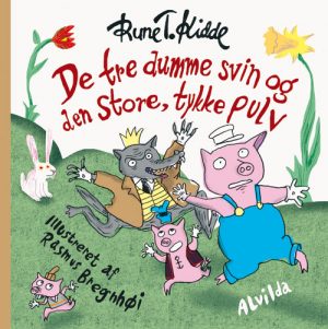 De tre dumme svin og den store, tykke pulv (Bog)