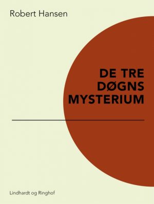 De tre døgns mysterium (E-bog)