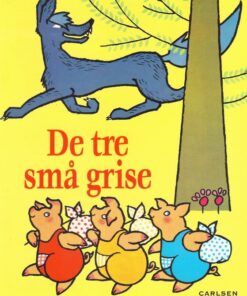 De tre små grise (E-bog)