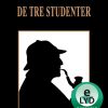 De tre studenter (Lydbog)