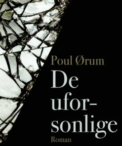 De uforsonlige (E-bog)