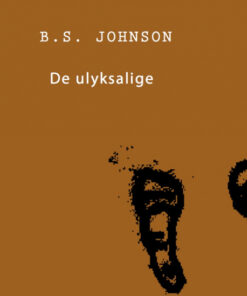 De ulyksalige (Bog)