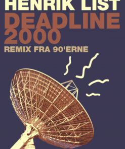 Deadline 2000: Remix fra 90erne (E-bog)