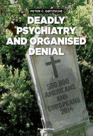 Deadly Psychiatry and Organised Denial (E-bog)