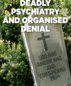 Deadly Psychiatry and organised denial (Bog)